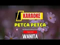 Download Lagu PETCA PETCA || KARAOKE LAGU TAPSEL TANPA VOCAL WANITA || Farro Simamora feat  RIDAWANA DAULAY