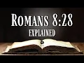 Download Lagu Understanding ROMANS 8:28 [KJV] | What Does This Bible Verse REALLY Mean?