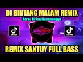 Download Lagu DJ BINTANG MALAM (SUCI ARSHINTA) REMIX TIKTOK SLOW FULL BASS TERBARU 2023