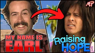 raising hope the underrated my name is earl follow up