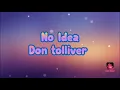 Download Lagu No idea - tiktok song