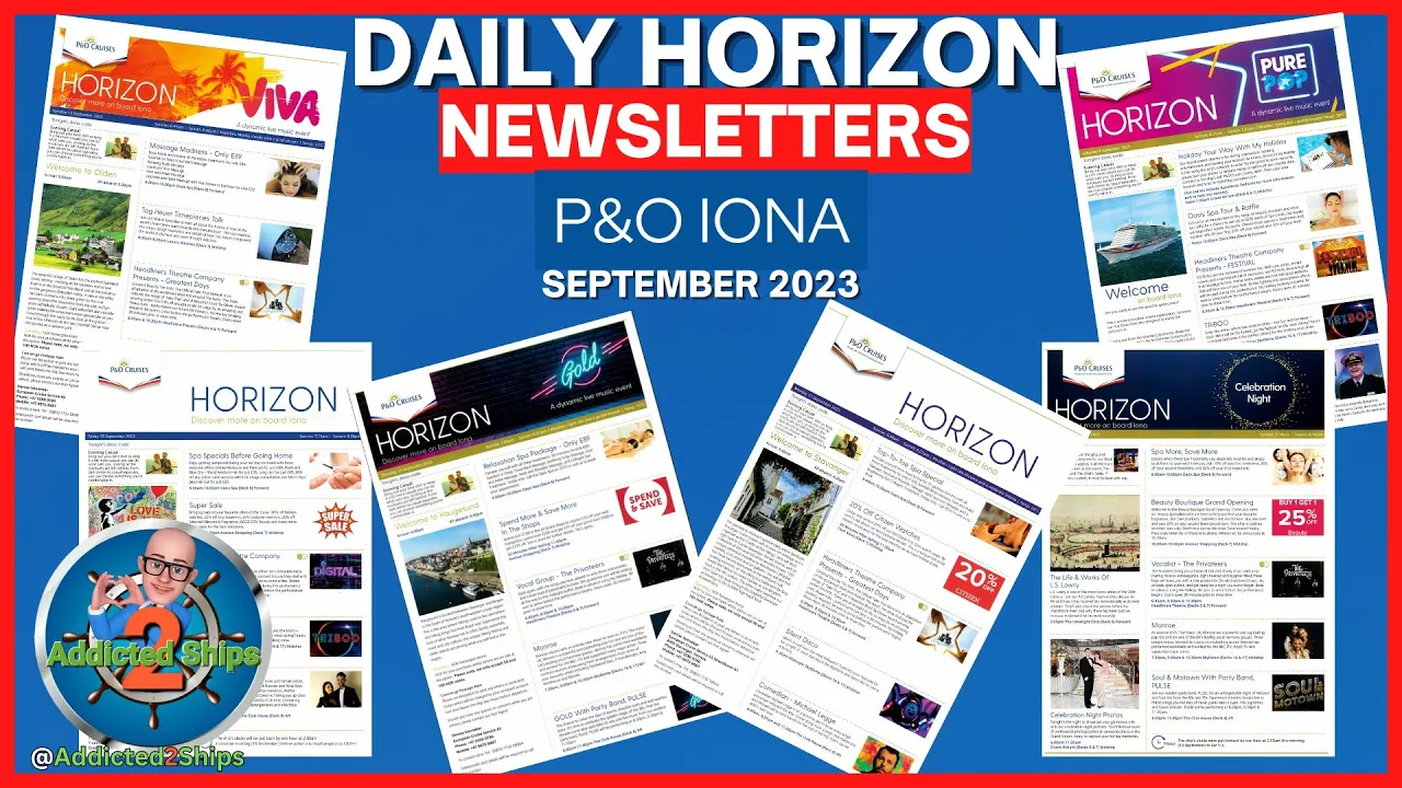 P&O Iona: Daily Horizon Newsletters 2023 #pandocruises #iona