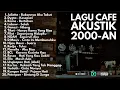 Lagu LAGU BAND INDONESIA TAHUN 2000-AN TOP HITS AKUSTIK PALING ENAK DI DENGAR | Playlist Full Album 