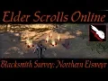 Blacksmith Survey Northern Elsweyr Elder Scrolls Online ESO