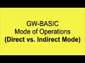 How the Modes of GW-BASIC work Modes in gw basic Direct and indirect mode difference gw basic