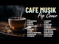 Download Lagu Akustik Lagu Indonesia - Musik Cafe Enak Didengar Buat Santai - Lagu Akustik Terbaru 2024