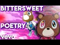 Lagu Kanye West - Bittersweet Poetry (Non-Official Music Video)