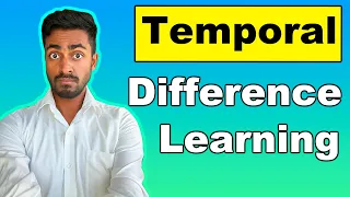 Foundation of Q-learning Temporal Difference Learning explained
