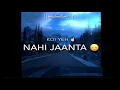Download Lagu log kehte hain kisi ek ke chale jane se status