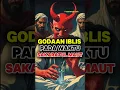 Download Lagu godaan iblis saat sakaratul maut#iblis#bujukaniblis#sakaratulmaut#tentangkisah