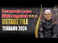Download Lagu Ceramah Lucu Ustad Tile Terbaru 2024 Full Bikin Ngakak