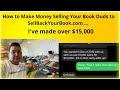 How to Make Money Selling Your Book Duds to SellBackYourBook com I made over 15 000