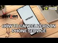 How to cancel Verizon phone service - Full guide