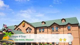 Super 8 Troy - Troy Hotels Missouri