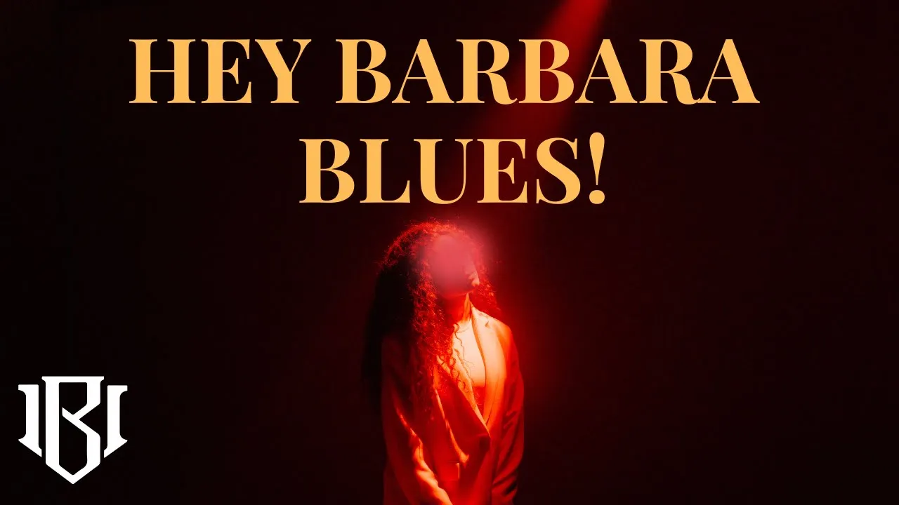 HEY BARBARA BLUES