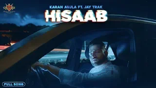 New Kid On The Block : HISAAB - KARAN AUJLA (Official Song) JAY TRAK | RMG