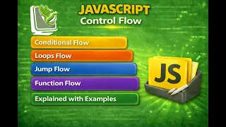 JavaScript Control Flow Conditional Loops Jump Function Flow Explained with Examples