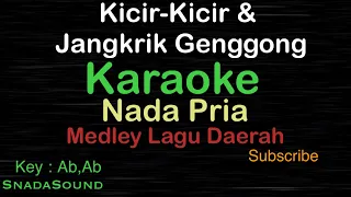 kicir kicir u0026 jangkrik genggong medley daerah jakarta jateng karaoke nada pria ucokkuyasir
