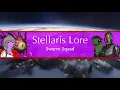 The complete Stellaris Lore