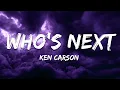 Ken Carson - Who s Next