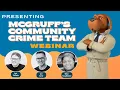How to Keep Your Community Safe McGruff s Community Crime Team