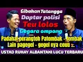 Lagu USTAD RUHAY ALBANTANI TERBARU | DAPTAR POLISI