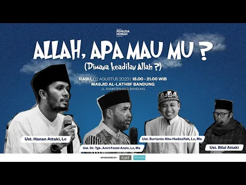 Download MP3 Allah, Apa Mau Mu? - Ust. Hanan Attaki, Ust. DR. Amri Fatmi Anziz, Ust. Surianto Abu Hudzaifah