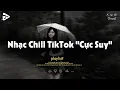 Download Lagu Nhạc Chill Dễ Ngủ 2025 📻 Nhạc Chill Nhẹ Nhàng \