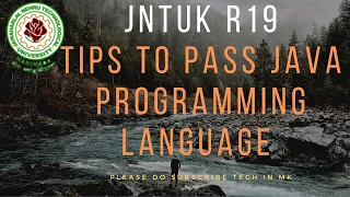 JNTUK R19 HOW TO PASS JAVA TIPS JNTUK R19 JAVA PROGRAMMING TRICKS TO PASS JAVA