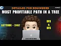 Most Profitable Path in a Tree BFS DFS Detailed Leetcode 2467 codestorywithMIK