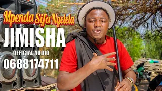 Mpenda Sifa Ngelela JIMISHA Official Music Audio 