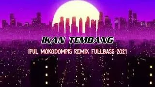 Download DJ VIRAL!! IKAN TEMBANG (IPUL MOKODOMPIS) MP3
