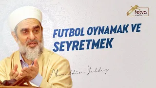 Futbol oynamak ve seyretmek