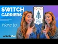How to Switch Carriers Keep Your Phone AND Your Number