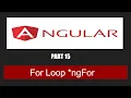 For Loop in Angular - ngFor Angular 15 Part 15 Angular Tutorial in Hindi