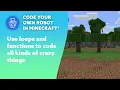 Camps Code your own Robot in Minecraft