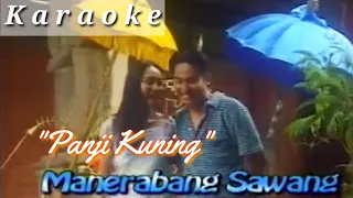 Download Panji Kuning - Manerabang Sawang__Karaoke MP3