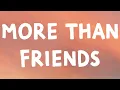 Download Lagu 24kGoldn - More Than Friends (Lyrics)