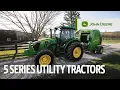 5 Series Utility Tractors John Deere