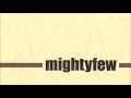 Download Lagu mightyfew - \