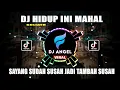 Download Lagu DJ TIKTOK VIRAL || HIDUP ITU MAHAL - GOLIATH SAYANG SUDAH SUSAH FULL BASS 2022