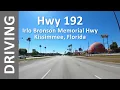 Driving on Hwy 192 in Kissimmee Florida from Walmart to Walmart