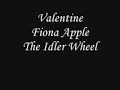Valentine- Fiona Apple LYRICS