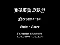 Bathory - Necromansy - Guitar Cover