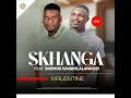 Shenge WaseHlalankosi - Valentine