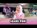 Download Lagu ABANG RONI • Voc Mel Mel • Runda Putra Brewog audio • Show Bangodua Indramayu