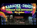 Download Lagu Searah tak setujuan karaoke (Rio Azhar @karaoke Dendi)