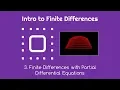 Intro to Finite Differences 3 Finite Differences with Partial Differential Equations