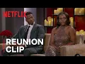 Love Is Blind Season 6 Reunion Clip Clay Regrets His Decision Netflix
