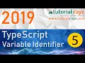 5 TypeScript variable Identifier 2019 - Tutorial Rays By Umar Rahman